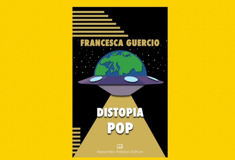 La Distopia Pop di Francesca Guercio